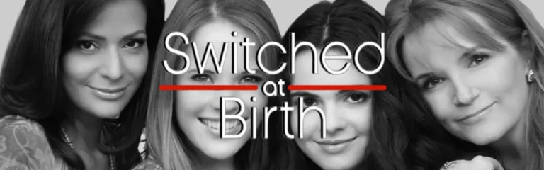 Switched at Birth